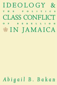 Ideology and Class Conflict in Jamaica