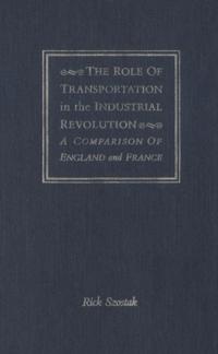 Role of Transportation in the Industrial Revolution
