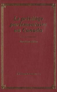 Privilege Parliamentaire au Canada