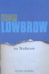 From Lowbrow to Nobrow