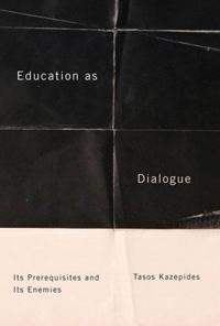 Education as Dialogue