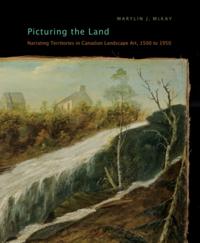 McGill-Queen''s/Beaverbrook Canadian Foundation Studies in Art History