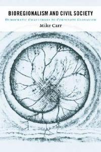 Bokomslag för "Bioregionalism and Civil Society"