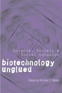Bokomslag för "Biotechnology Unglued"
