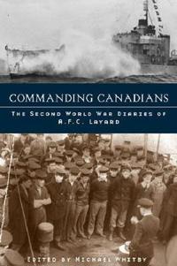 Bokomslag för "Commanding Canadians"