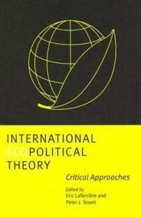 Bokomslag för "International Ecopolitical Theory"
