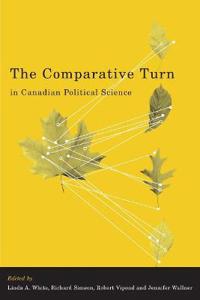Bokomslag för "The Comparative Turn in Canadian Political Science"