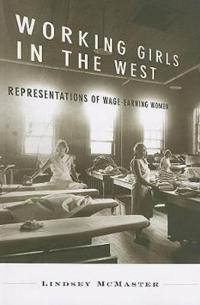 Bokomslag för "Working Girls in the West"