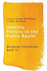 Bokomslag for "Identity Politics in the Public Realm"