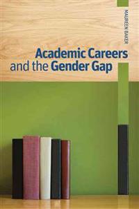 Bokomslag for "Academic Careers and the Gender Gap"