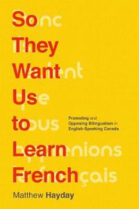 Bokomslag for "So They Want Us to Learn French"