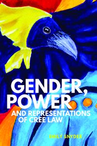 Gender, Power, and Representations of Cree Law