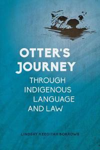 Otter's Journey Through Indigenous Language and Law