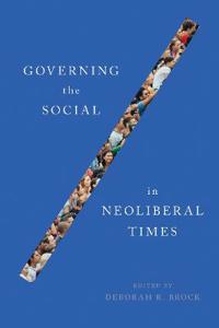 Bokomslag for "Governing the Social in Neoliberal Times"
