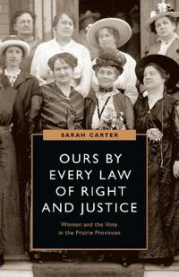 Bokomslag för "Ours by Every Law of Right and Justice"