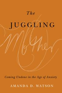 Bokomslag for "The Juggling Mother"