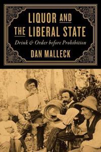 Bokomslag for "Liquor and the Liberal State"