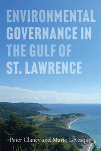 Environmental Governance in the Gulf of St Lawrence