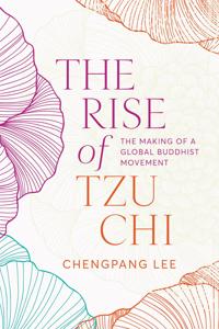 Bokomslag for "The Rise of Tzu Chi"