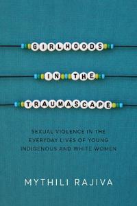 Girlhoods in the Traumascape