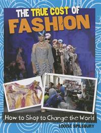 The True Cost of Fashion