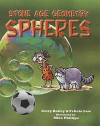 Stone Age Geometry: Spheres
