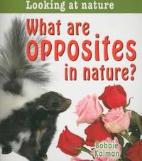 What are opposites in nature?
