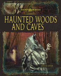 Haunted Woods Caves