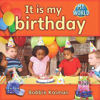 It Is My Birthday