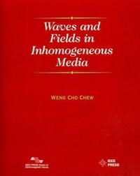 Waves and Fields in Inhomogenous Media