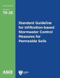 Standard Guideline for Infiltration-based Stormwater Control Measures for Permeable Soils