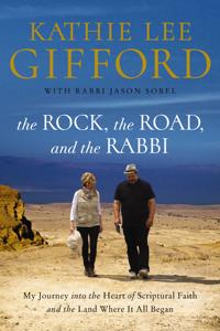 The Rock, the Road, and the Rabbi
