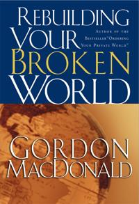 Rebuilding Your Broken World