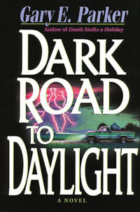 DARK ROAD TO DAYLIGHT