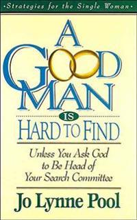 A Good Man Is Hard to Find