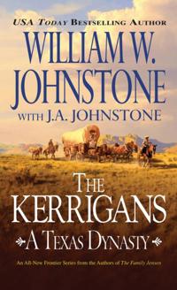 The Kerrigans A Texas Dynasty