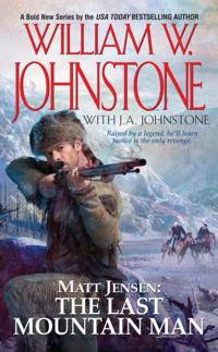 Matt Jensen/The Last Mountain Man
