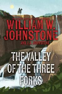 The Valley of the Three Forks