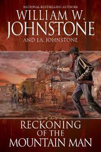 Reckoning of the Mountain Man
