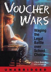 Bolick, C: Voucher Wars