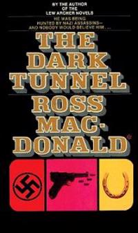 Macdonald, R: DARK TUNNEL                  M