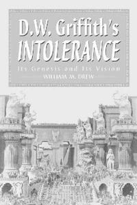 D.W. Griffith's Intolerance