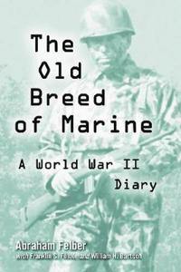 The Old Breed of Marine
