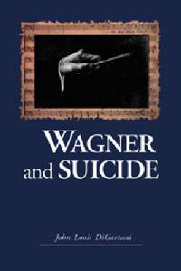 Wagner and Suicide