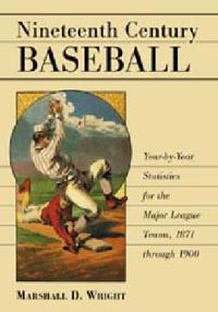 Nineteenth Century Baseball