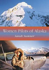 Women Pilots of Alaska
