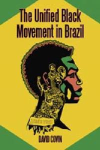 The Unified Black Movement in Brazil, 1978-2002