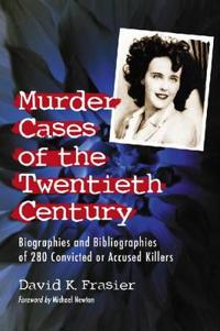 Murder Cases of the Twentieth Century