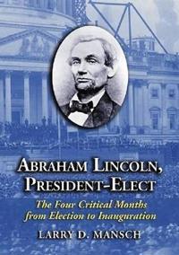 Abraham Lincoln, President-Elect