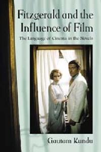 Fitzgerald and the Influence of Film